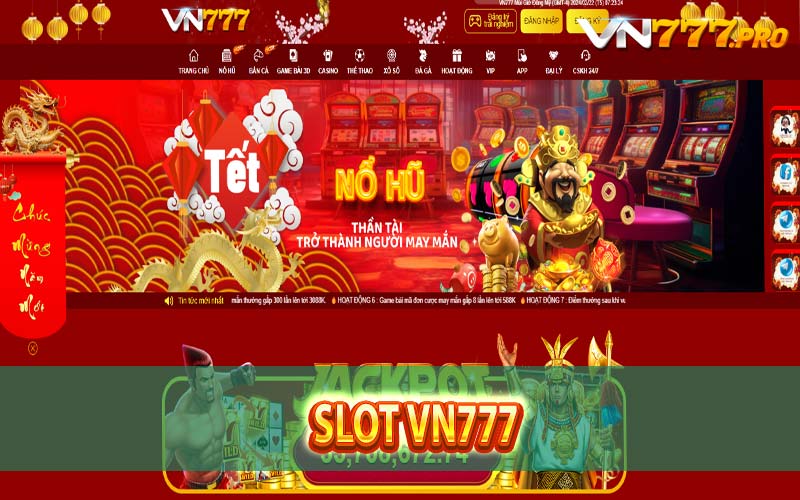 Slot VN777 siêu uy tín - Tiện lợi cá cược mọi nơi